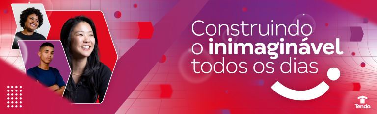 Vaga Híbrida em São Paulo: Tenda abre oportunidade para Assistente de Relacionamento e Cobrança